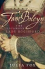 Julia Fox / Jane Boleyn (Hardback)
