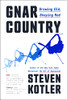 Steven Kotler / Gnar Country (Hardback)