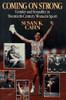 Susan K. Cahn / Coming on Strong (Hardback)
