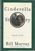 Bill Murray / Cinderella Story (Hardback)