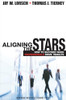 Jay W. Lorsch / Aligning the Stars (Hardback)