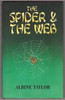 Albine Taylor / The Spider and the Web (Hardback)
