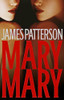 James Patterson / Mary, Mary (Hardback)