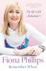 Fiona Phillips / Remember When (Hardback)