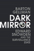 Barton Gellman / Dark Mirror (Hardback)