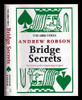 Andrew Robson / Bridge secrets (Hardback)