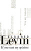 Bernard Levin / If You Want My Opinion (Hardback)