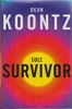 Dean R. Koontz / Sole Survivor (Hardback)