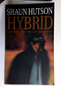 Shaun Hutson / Hybrid (Older Edition Small Paperback)