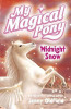 Jenny Oldfield / My Magical Pony: Midnight Snow