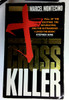 Marcel Montecino / The Crosskiller (Older Edition Small Paperback)