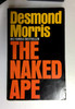 Desmond Morris / The Naked Ape: A Zoologist's Study of the Human Animal (Older Edition Small Paperback)