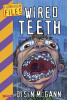 Oisin McGann / Wired Teeth
