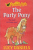 Lucy Daniels / Animal Ark: The Party Pony