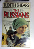 Judith Shears / The Russians (Older Edition Small Paperback)