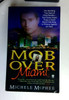Michele McPhee / Mob Over Miami (Older Edition Small Paperback)