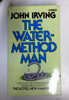 John Irving / The Water-Method Man (Older Edition Small Paperback)