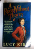 Lucy Kidd / A Rose Without Thorns (Older Edition Small Paperback)