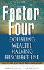 Ernst Von Weizsacker / Factor Four (Large Paperback)