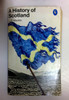 Bruce Lenman / A History of Scotland (Pelican S.) (Vintage Paperback)