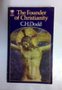 C.H. Dodd / The Founder of Christianity (Fontana Religious) (Vintage Paperback) (1)