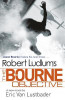 Robert Ludlum / The Bourne Objective