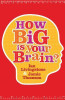 Ian Livingstone / How Big is Your Brain?