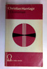 Jack Dominian / Christian Marriage: Challenge of Change (Vintage Paperback)