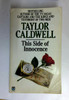 Taylor Caldwell / This Side of Innocence (Vintage Paperback) (1)
