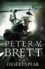 Peter V. Brett / The Desert Spear ( Demon Cycle, Book 2 )