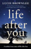 Brownlee, Lucie / Life After You