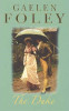 Gaelen Foley / The Duke