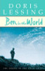 Doris Lessing / Ben, in the World (Hardback)