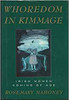 Rosemary Mahoney / Whoredom in Kimmage : Irish Women Coming of Age (Hardback)