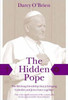 Darcy O'Brien / The Hidden Pope (Large Paperback)