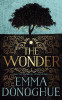 Donoghue, Emma / The Wonder (Large Paperback)
