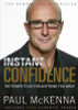 Paul McKenna / Instant Confidence (Large Paperback)