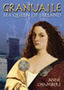 Anne Chambers / Granuaile : Sea Queen of Ireland (Large Paperback)
