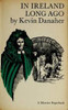 Kevin Danaher - In Ireland Long Ago - PB - Folklore Rural Life - 1964