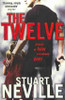 Stuart Neville / The Twelve