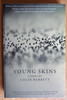 Colin Barrett - Young Skins - Short Stories - 2013
