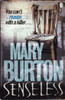 Mary Burton / Senseless
