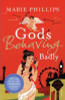 Marie Phillips / Gods Behaving Badly