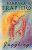 Barbara Trapido / Juggling