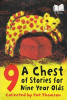 Pat Thomson / A Chest Of Stories For 9 Year Olds