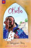 Andrew Matthews / Shakespeare Stories: Othello