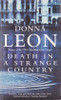 Donna Leon / Death in a Strange Country ( Commissario Brunetti Series - Book 2 )