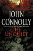 John Connolly / The Unquiet (Large Paperback) ( Charlie Parker Series - Book 6 )