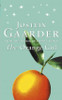 Jostein Gaarder / The Orange Girl