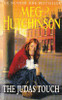 Meg Hutchinson / The Judas Touch